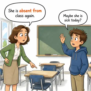 absent from (-den yoksun olmak, -de bulunmamak) karikatürü — diyalogla bağlam içinde öğren