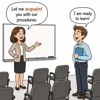 acquaint (tanıtmak, haberdar etmek, aşina kılmak) karikatürü — diyalogla bağlam içinde öğren