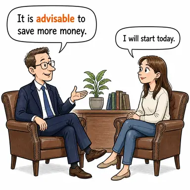 advisable (tavsiye edilen, akıllıca, uygun, mantıklı) karikatürü — diyalogla bağlam içinde öğren