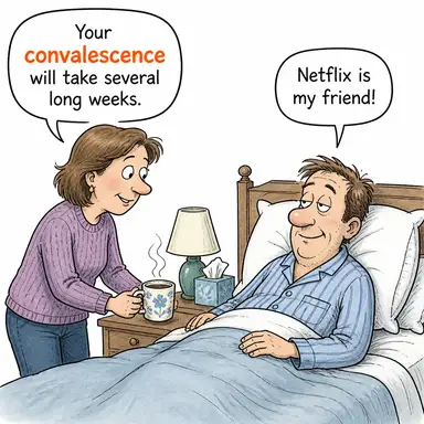 convalescence (iyileşme dönemi, nekahet) karikatürü — diyalogla bağlam içinde öğren