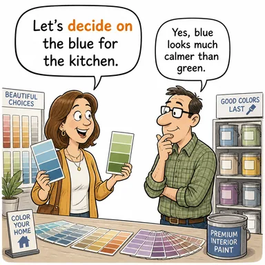 decide on (karar kılmak, ... üzerinde karar vermek, seçmek) karikatürü — diyalogla bağlam içinde öğren