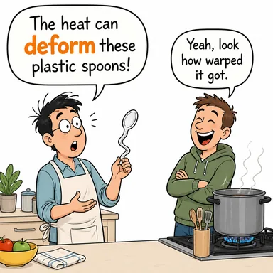 deform (biçimini bozmak, yamultmak) karikatürü — diyalogla bağlam içinde öğren