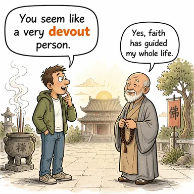 devout (dindar, inançlı, samimi) karikatürü — diyalogla bağlam içinde öğren