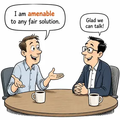 amenable (bir şeye açık, yatkın, dünden razı, cevap veren (tedaviye vb.)) karikatürü — diyalogla bağlam içinde öğren
