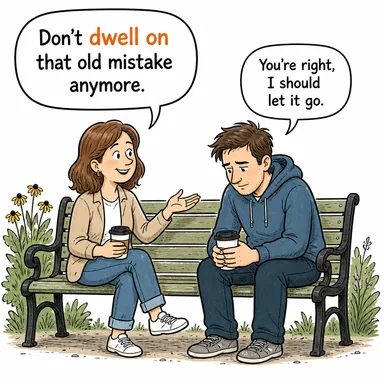 dwell on (bir konu üzerinde durmak, kafa yormak) karikatürü — diyalogla bağlam içinde öğren