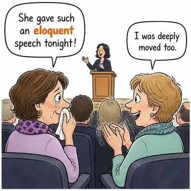 eloquent (güzel ve etkili konuşan, dokunaklı) karikatürü — diyalogla bağlam içinde öğren