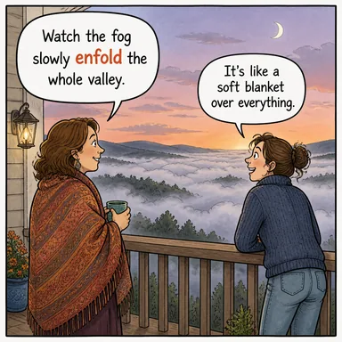 enfold (sarmak, kaplamak, kucaklamak) karikatürü — diyalogla bağlam içinde öğren