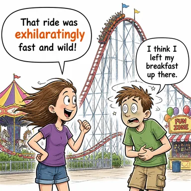 exhilaratingly (heyecan verici bir şekilde, canlandırıcı biçimde) karikatürü — diyalogla bağlam içinde öğren