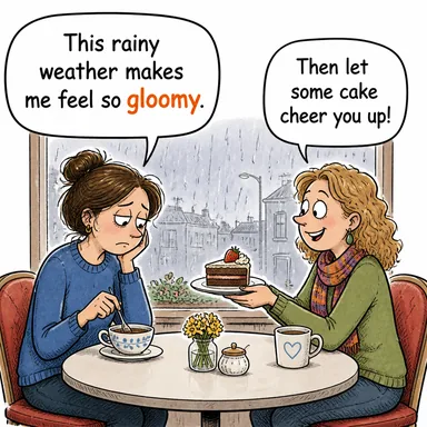 gloomy (karamsar, kasvetli, loş) karikatürü — diyalogla bağlam içinde öğren
