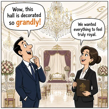 grandly (görkemli bir şekilde, ihtişamla) karikatürü — diyalogla bağlam içinde öğren