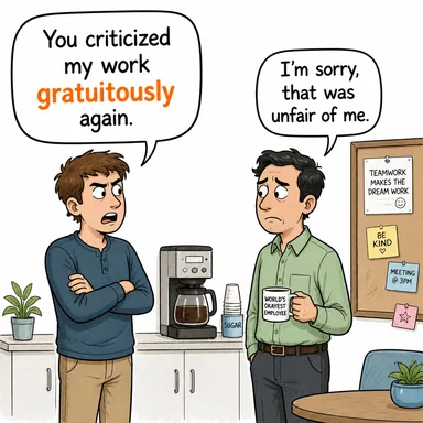 gratuitously (sebepsizce, boş yere) karikatürü — diyalogla bağlam içinde öğren
