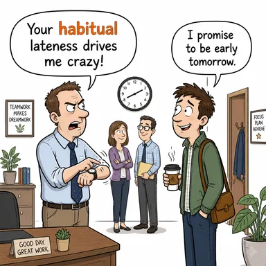 habitual (alışılagelmiş, adet olan, tiryaki) karikatürü — diyalogla bağlam içinde öğren