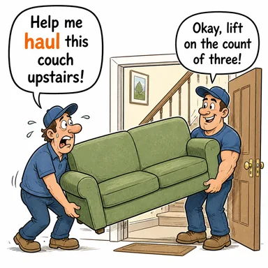 haul (çekmek, sürüklemek, taşımak) karikatürü — diyalogla bağlam içinde öğren