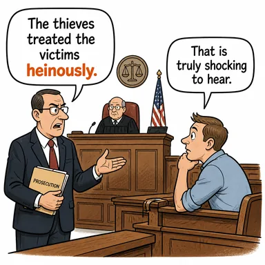 heinously (iğrenç bir şekilde, alçakça, canavarca) karikatürü — diyalogla bağlam içinde öğren
