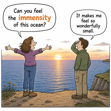 immensity (enginlik, büyüklük, uçsuz bucaksızlık) karikatürü — diyalogla bağlam içinde öğren