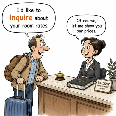 inquire (sormak, soruşturmak, bilgi edinmek) karikatürü — diyalogla bağlam içinde öğren