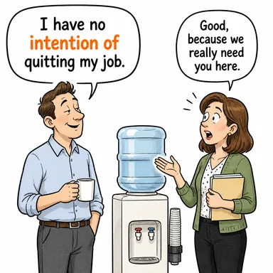 intention of (niyet, maksat, kasıt) karikatürü — diyalogla bağlam içinde öğren
