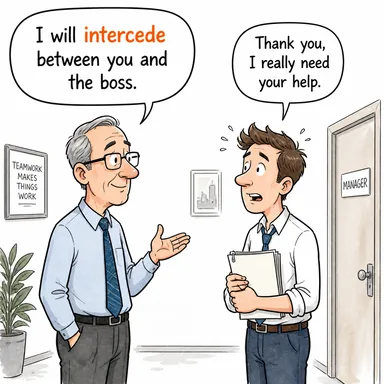 intercede (aracılık etmek, araya girmek (uzlaştırmak için)) karikatürü — diyalogla bağlam içinde öğren