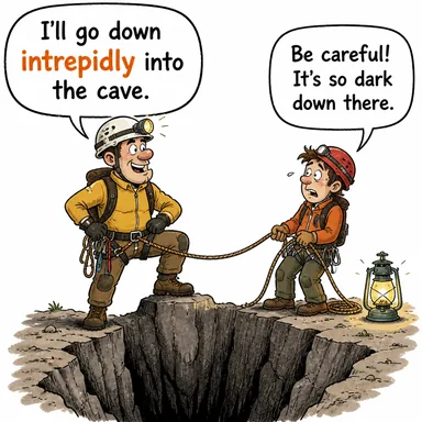 intrepidly (cesurca, korkusuzca) karikatürü — diyalogla bağlam içinde öğren