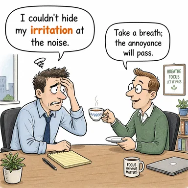 irritation (kızgınlık, sinirlenme, tahriş (tıp)) karikatürü — diyalogla bağlam içinde öğren