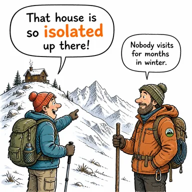 isolated (tecrit edilmiş, izole, ıssız, tek tük) karikatürü — diyalogla bağlam içinde öğren