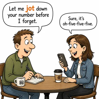 jot (hemen not almak (genelde 'down' ile)) karikatürü — diyalogla bağlam içinde öğren