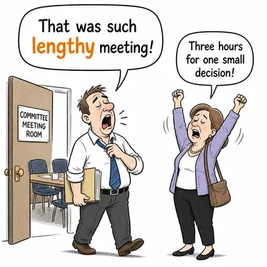 lengthy (uzun süreli, çok uzun, detaylı) karikatürü — diyalogla bağlam içinde öğren