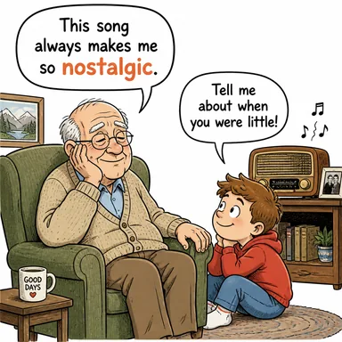 nostalgic (nostaljik, geçmişe özlem duyan) karikatürü — diyalogla bağlam içinde öğren