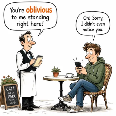 oblivious (habersiz, bihaber, kayıtsız) karikatürü — diyalogla bağlam içinde öğren