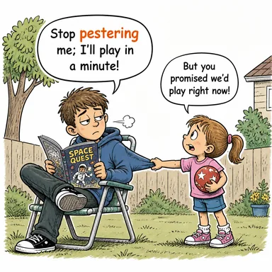pester (rahatsız etmek, musallat olmak, darlamak) karikatürü — diyalogla bağlam içinde öğren