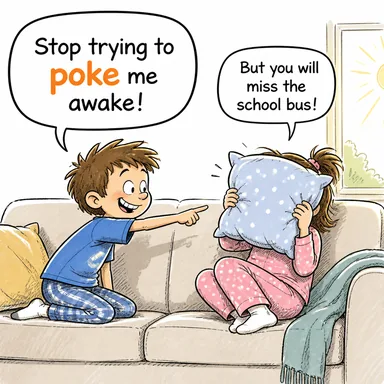 poke (dürtmek, kurcalamak) karikatürü — diyalogla bağlam içinde öğren
