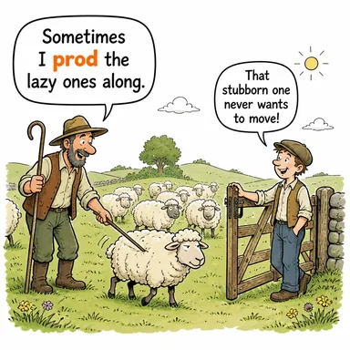prod (dürtmek, teşvik etmek, kışkırtmak) karikatürü — diyalogla bağlam içinde öğren