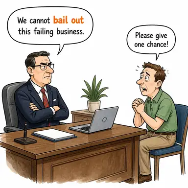 bail out (kefaletle serbest bırakmak, (ekonomik olarak) kurtarmak) karikatürü — diyalogla bağlam içinde öğren