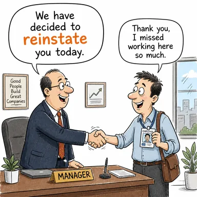 reinstate (görevine iade etmek, eski durumuna getirmek) karikatürü — diyalogla bağlam içinde öğren