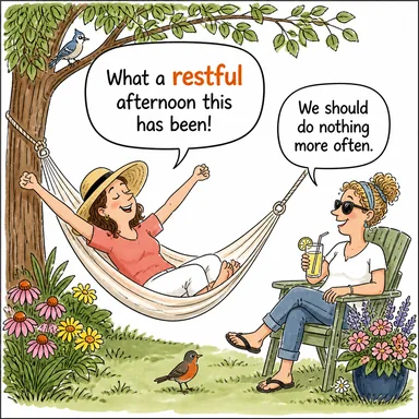 restful (dinlendirici, huzur verici) karikatürü — diyalogla bağlam içinde öğren