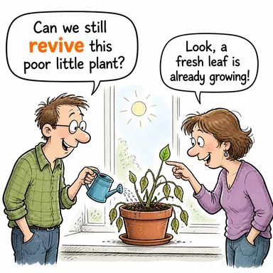 revive (canlanmak, canlandırmak, hayata döndürmek) karikatürü — diyalogla bağlam içinde öğren