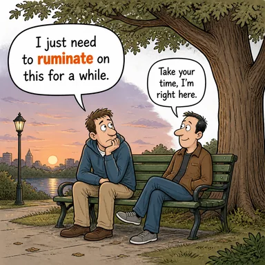 ruminate (derin derin düşünmek, geviş getirmek) karikatürü — diyalogla bağlam içinde öğren