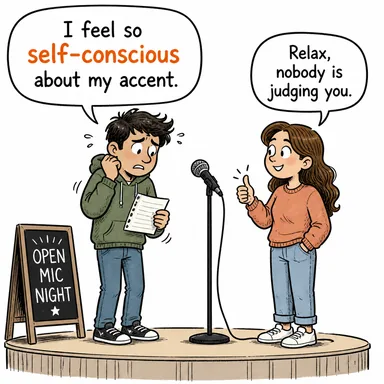 self-conscious (çekingen, kendinin farkında olan, sıkılgan) karikatürü — diyalogla bağlam içinde öğren