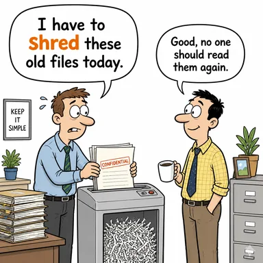 shred (parçalamak, kıymak, dilimlemek; (mecaz) zerre) karikatürü — diyalogla bağlam içinde öğren