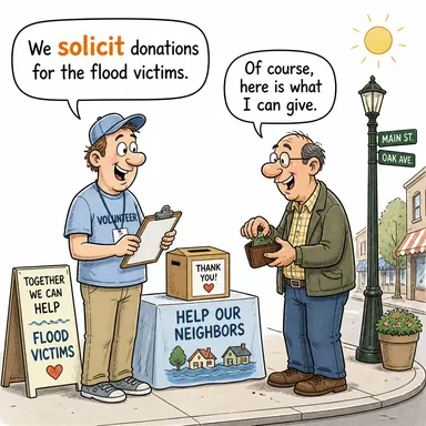 solicit (talep etmek, ısrarla istemek (yardım/oy/para)) karikatürü — diyalogla bağlam içinde öğren