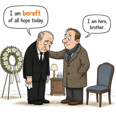 bereft (mahrum, yoksun) karikatürü — diyalogla bağlam içinde öğren