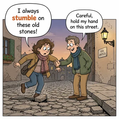 stumble (tökezlemek, sendelemek; (upon) tesadüfen bulmak) karikatürü — diyalogla bağlam içinde öğren