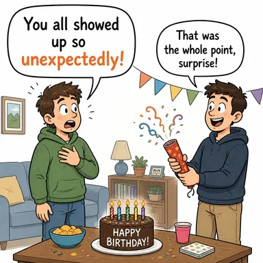 unexpectedly (beklenmedik bir anda, umulmadık şekilde) karikatürü — diyalogla bağlam içinde öğren