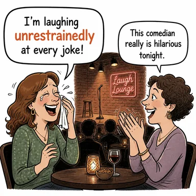 unrestrainedly (kontrolsüzce, frenlenemez bir şekilde) karikatürü — diyalogla bağlam içinde öğren