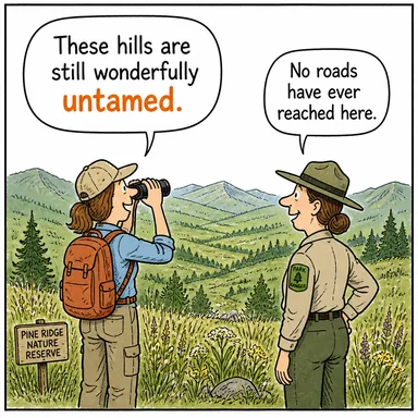 untamed (ehlileştirilmemiş, yabani, vahşi) karikatürü — diyalogla bağlam içinde öğren