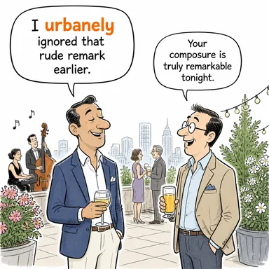 urbanely (kibarca, nazikçe, görgülü bir şekilde) karikatürü — diyalogla bağlam içinde öğren