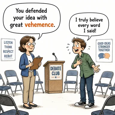 vehemence (şiddet, hiddet, coşku) karikatürü — diyalogla bağlam içinde öğren