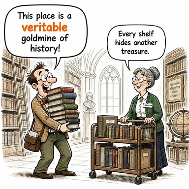 veritable (gerçek, tam bir (vurgu amaçlı)) karikatürü — diyalogla bağlam içinde öğren