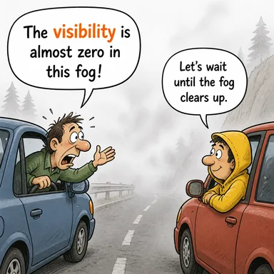visibility (görüş mesafesi, görünürlük) karikatürü — diyalogla bağlam içinde öğren