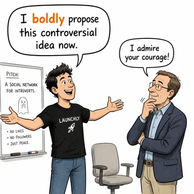 boldly (cesurca, cüretkarca) karikatürü — diyalogla bağlam içinde öğren
